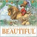 All Things Bright and Beautiful