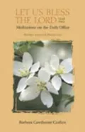 Easter Through Pentecost: Meditations on the Daily Office, Vol. 4