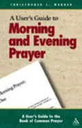 A User's Guide To The Book Of Common Prayer