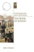 Conversations with Scripture: The Book of Judges