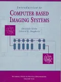 Introduction to Computer-based Imaging Systems, Vol. 23