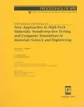 International Workshop on New Approaches to High-Tech Materials Nondestructive Testing and C...