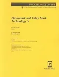 Photomask and X-Ray Mask Technology 5