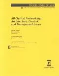 All-Optical Networking: Architecture, Control, and Management Issues, Vol. 353