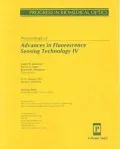 Advances in Fluorescence Sensing Technology IV Proceedings of 24-27 January 1999 San Jose, C...