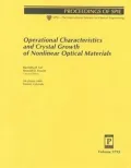 Operational Characteristics and Crystal Growth of Nonlinear Optical Materials
