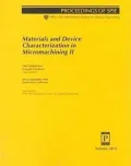 Materials and Device Characterization in Micromachining II