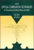 Use of Optical Correlation Techniques for Characterizing Scattering Objects and Media