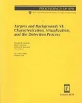 Targets and Backgrounds VI: Characterization, Visualization, and the Detection Process