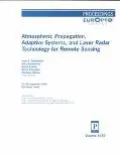 Atmospheric Propagation, Adaptive Systems, and Laser Radar Technology for Remote Sensing 25-...