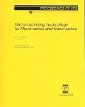 Micromachining Technology for Micro-Optics and Nano-Optics 28-29 January 2003, San Jose, Cal...