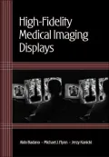High-Fidelity Medical Imaging Displays, Vol. 63