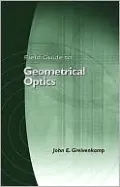 Field Guide to Geometrical Optics