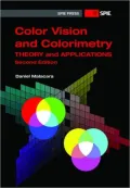Color Vision and Colorimetry: Theory and Applications, 2nd Edition