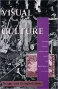 Visual Culture: Images and Interpretations