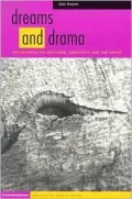 Dreams and Drama: Psychoanalytic Criticism, Creativity, and the Artist