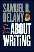 About Writing: Seven Essays, Four Letters, and Five Interviews