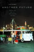 Another Future: Poetry and Art in a Postmodern Twilight