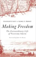 Making Freedom: The Extraordinary Life of Venture Smith