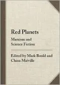 Red Planets: Marxism and Science Fiction