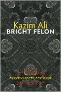 Bright Felon: Autobiography and Cities