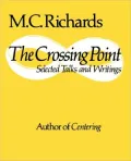 The Crossing Point: Selected Talks and Writings