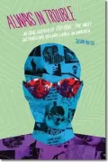 Always in Trouble