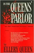 In the Queens' Parlor and Other Leaves from the Editors' Notebook