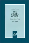 The Gospel of Life: (Evangelium Vitae)