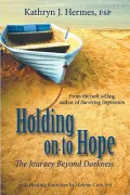 Holding on to Hope: The Journey Beyond Darkness