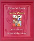 Poetry as prayer, Jessica Powers