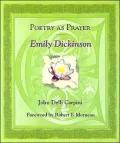 Poetry as prayer, Emily Dickinson