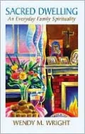 Sacred Dwelling: An Everyday Family Spiritualilty