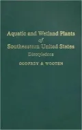 Aquatic and Wetland Plants of Southeastern United States: Dicotyledons