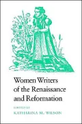 Women Writers of the Renaissance and Reformation