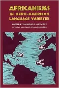 Africanisms in Afro-American language varieties