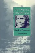 Snowbird Cherokees: People of Persistence