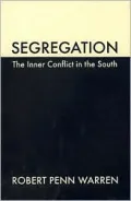 Segregation: The Inner Conflict in the South