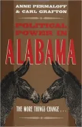Political Power in Alabama: The More Things Change . . .