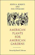 American Plants for American Gardens: Plant Ecology - The Study of Plants in Relation to Their Environment