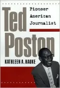 Ted Poston: Pioneer American Journalist