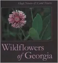 Wildflowers of Georgia: A Photographic Celebration of Their Beauty and Diversity