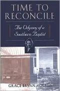 Time to Reconcile: The Odyssey of a Southern Baptist