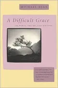 A Difficult Grace