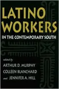 Latino Workers in the Contemporary South, Vol. 34