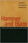 Hammer and Blaze: A Gathering of Contemporary American Poets