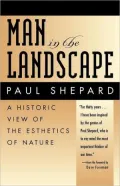 Man in the Landscape: A Historic View of the Esthetics of Nature