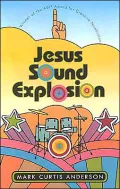 Jesus Sound Explosion
