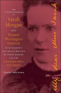 The Correspondence of Sarah Morgan and Francis Warrington Dawson, with Selected Editorials Written by Sarah Morgan for the Charleston News and Courier
