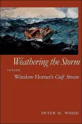 Weathering the Storm: Inside Winslow Homer's Gulf Stream, Vol. 46